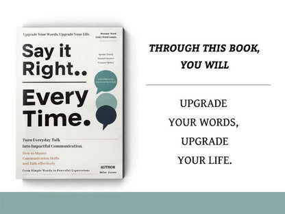 Say It Right, Every Time - Official Book